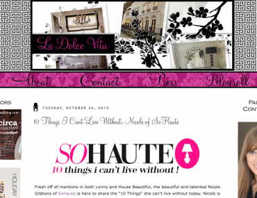 La Dolce Vita - So Haute's 10 Things I Can't Live Without!